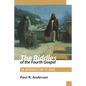 The Riddles of the Fourth Gospel: An Introduction to John - Paperback