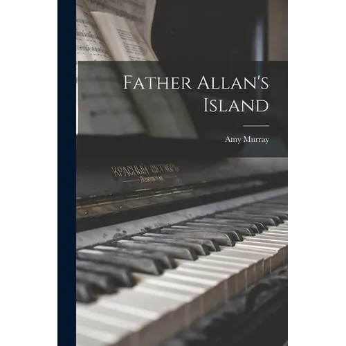Father Allan's Island - Paperback