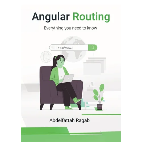 Angular Routing: Everything you need to know - Paperback