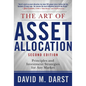 The Art of Asset Allocation: Principles and Investment Strategies for Any Market, Second Edition - Hardcover