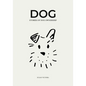 Dog: Stories of Dog Ownership - Hardcover