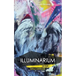 Illuminarium - Book 1 - Soliloquy's Labyrinth Series - Paperback