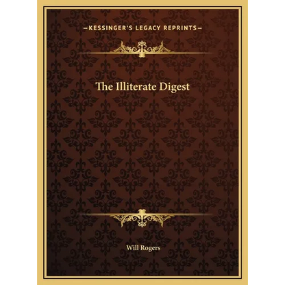 The Illiterate Digest - Hardcover