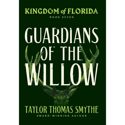 Kingdom of Florida: Guardians of the Willow - Hardcover