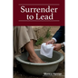 Surrender to Lead - Paperback