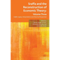Sraffa and the Reconstruction of Economic Theory: Volume Three: Sraffa's Legacy: Interpretations and Historical Perspectives - Hardcover