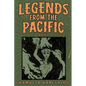 Legends from the Pacific: Book 1 - Paperback