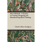 Short Methods - A Treatise on Cutting, Designing and Manufacturing Men's Clothing - Paperback