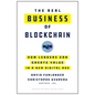 The Real Business of Blockchain: How Leaders Can Create Value in a New Digital Age - Hardcover