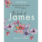 Reading the Bible With Purpose: the Book of James - Paperback