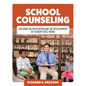 School Counseling: Focusing on Prevention and the Development of Student Well-Being - Paperback