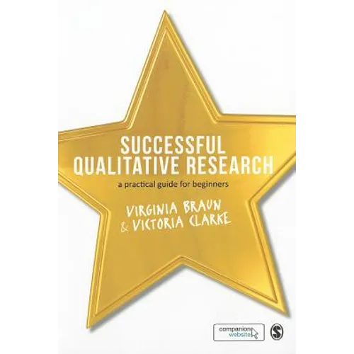 Successful Qualitative Research: A Practical Guide for Beginners - Paperback