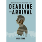 Deadline on Arrival - Hardcover