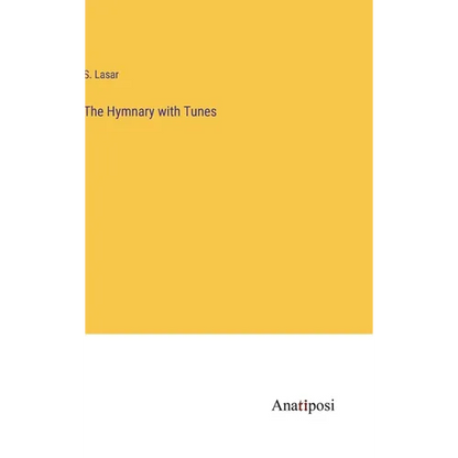 The Hymnary with Tunes - Hardcover