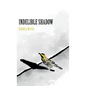 Indelible Shadow - Hardcover