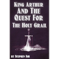 King Arthur and the Quest for the Holy Grail: The Grail Quests - Paperback