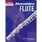 Abracadabra Flute (Pupil's Book): The Way to Learn Through Songs and Tunes - Paperback