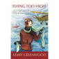 Flying Too High: A Phryne Fisher Mystery - Paperback