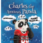 Charles the Anxious Panda - Hardcover