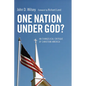 One Nation Under God?: An Evangelical Critique of Christian America - Paperback