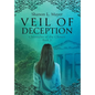 Veil of Deception: Chronicles of the Chosen, book 2 - Hardcover
