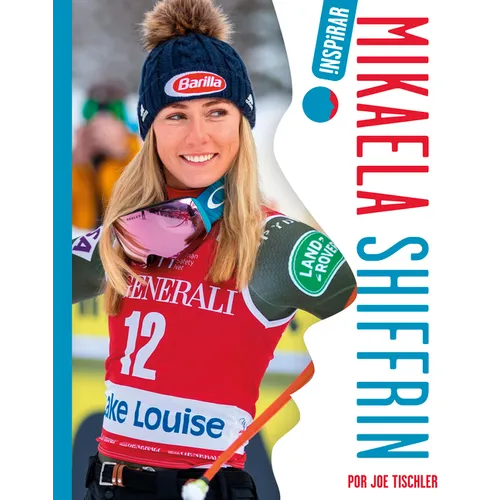Mikaela Shiffrin - Hardcover