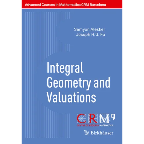 Integral Geometry and Valuations - Paperback