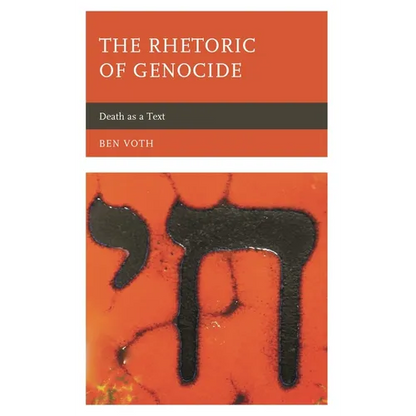 The Rhetoric of Genocide: Death as a Text - Paperback