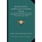 Jennie June's American Cookery Book: Containing Upwards of Twelve Hundred Choice and Carefully Tested Receipts (1878) - Paperback