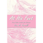At His Feet: Five Bible Studies for Women - Paperback