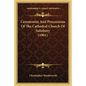 Ceremonies And Processions Of The Cathedral Church Of Salisbury (1901) - Paperback