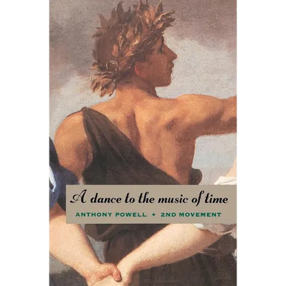 A Dance to the Music of Time: Second Movement - Paperback