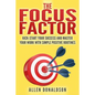 The Focus Factor: Kick-start Your Success And Master Your Work With Simple Positive Routines - Paperback