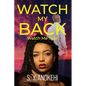 Watch My Back: Watch Me Soar - Paperback