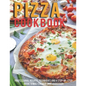 Pizza Cookbook: Professional Recipes, Techniques And A Step-By-Step Guide To Master Your Own SourDough - Paperback