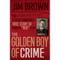 The Golden Boy of Crime - Paperback