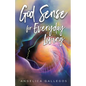 God Sense for Everyday Living - Paperback