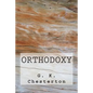 Orthodoxy - Paperback