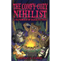 The Comfy-Cozy Nihilist: A Handbook of Dark Fiction - Paperback
