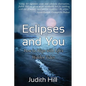 Eclipses and You: How to Align with Life's Hidden Tides - Paperback