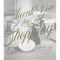 Thank You for Shopping: The Golden Age of Minnesota Department Stores - Hardcover