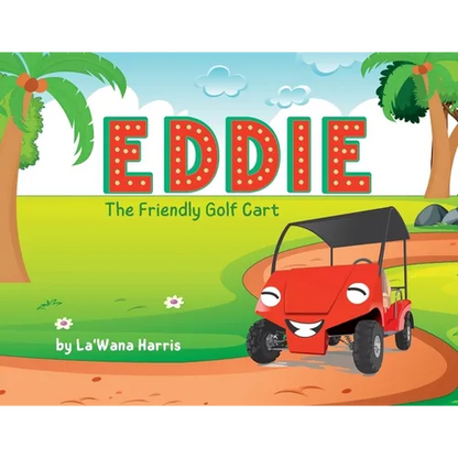 Eddie The Friendly Golf Cart - Paperback
