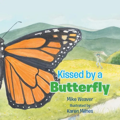 Kissed by a Butterfly - Paperback
