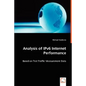 Analysis of IPv6 Internet Performance - Paperback