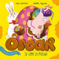 Oscar El Unicornio Hambriento Se Come La Pascua - Hardcover