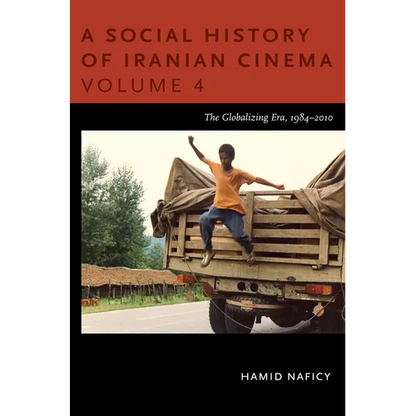A Social History of Iranian Cinema: The Globalizing Era, 1984-2010 - Paperback