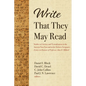 Write That They May Read: Studies in Literacy and Textualization in the Ancient Near East and in the Hebrew Scriptures: Essays in Honour of Prof - Paperback