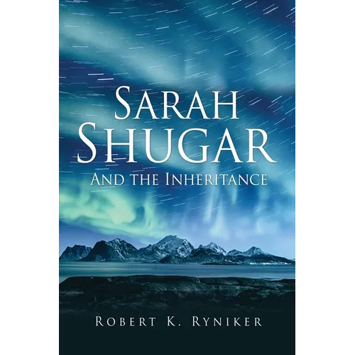 Sarah Shugar: And the Inheritance - Paperback