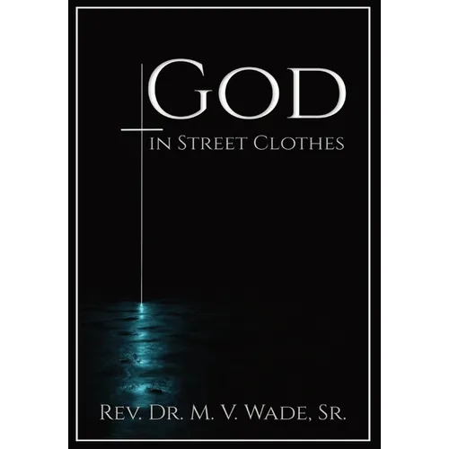 God in Street Clothes - Hardcover