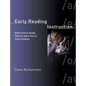 Early Reading Instruction: What Science Really Tells Us about How to Teach Reading - Paperback